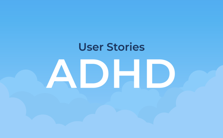 Bearable User Story: ADHD