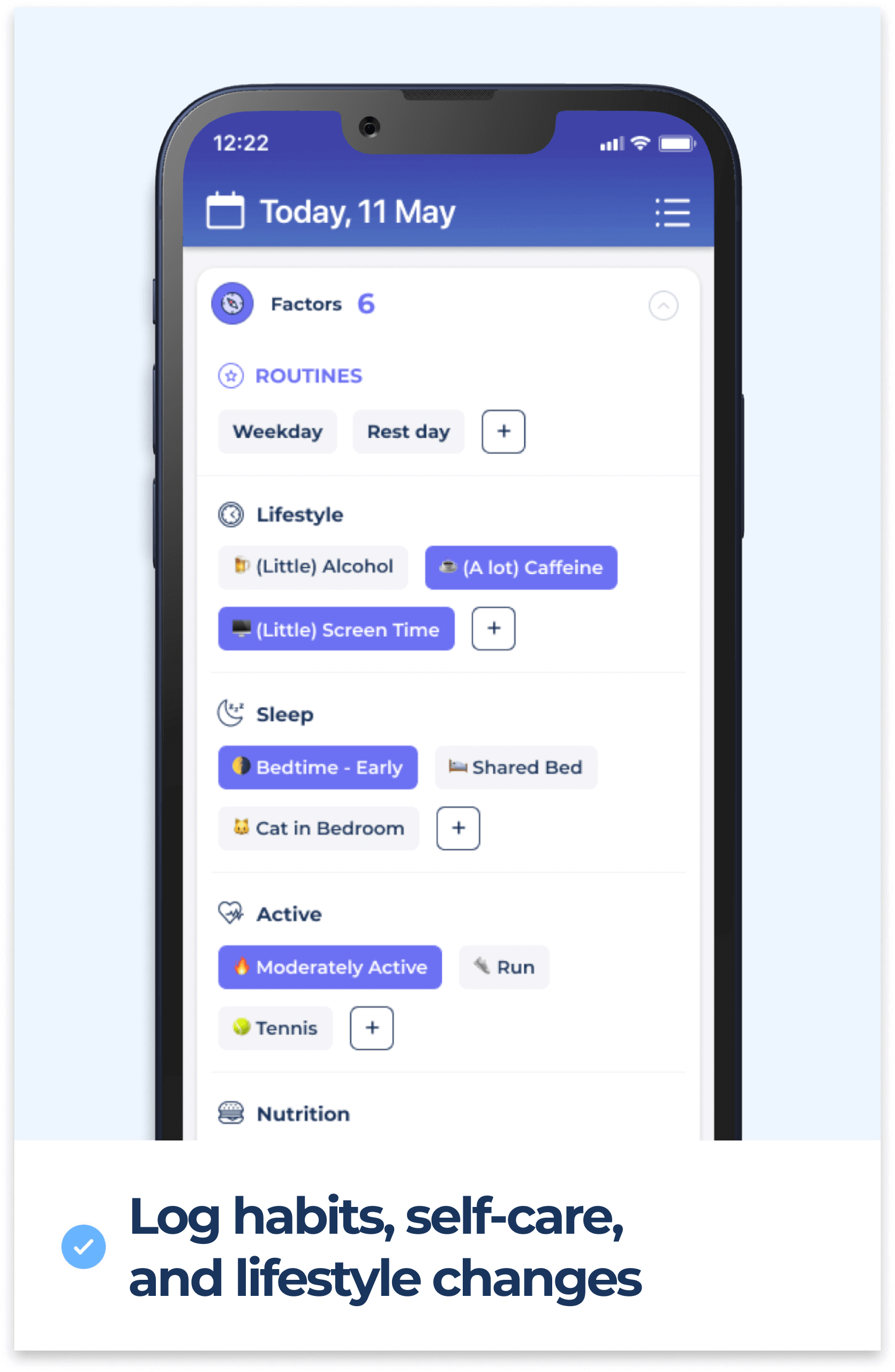 Keep track of habits and lifestyle changes